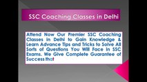 SSC Coaching Institute in Delhi to Give A Way to Career