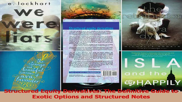 PDF Download Structured Equity Derivatives The Definitive Guide to Exotic Options and Structured Notes PDF Full Ebook