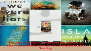 PDF Download  The ART of Trading Combining the Science of Technical Analysis with the Art of Read Online