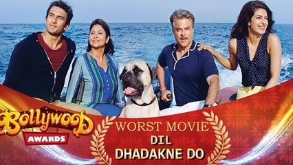 Dil Dhadakne Do Movie - Nomination Worst Film | Bollywood Awards 2015