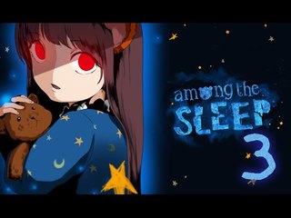 양띵TV서넹[아기시점의 공포게임 어몽더슬립 3편] Among The Sleep