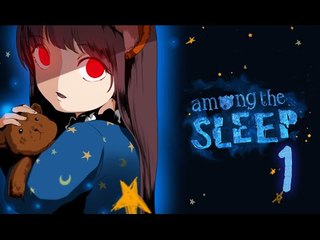 양띵TV서넹[아기시점의 공포게임 어몽더슬립 1편] Among The Sleep