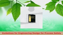 Download  Guidelines for Engineering Design for Process Safety Ebook Free