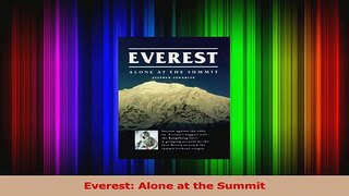 PDF Download  Everest Alone at the Summit Download Full Ebook