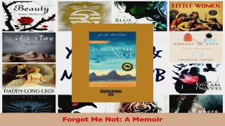 PDF Download  Forget Me Not A Memoir Download Online