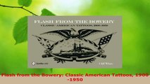 Read  Flash from the Bowery Classic American Tattoos 19001950 Ebook Free