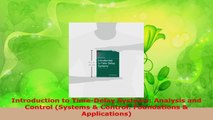 Read  Introduction to TimeDelay Systems Analysis and Control Systems  Control Foundations  Ebook Free