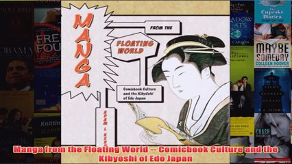 Manga from the Floating World  Comicbook Culture and the Kibyoshi of Edo Japan