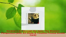 PDF Download  Gardners Art through the Ages The Western Perspective with Art Study  Timeline Printed Read Online