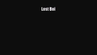Lost Boi [Read] Online