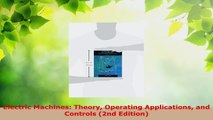 Download  Electric Machines Theory Operating Applications and Controls 2nd Edition Ebook Free