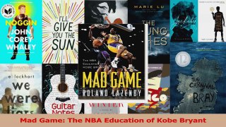 PDF Download  Mad Game The NBA Education of Kobe Bryant Read Full Ebook
