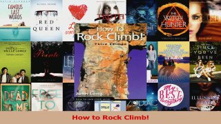 PDF Download  How to Rock Climb PDF Full Ebook