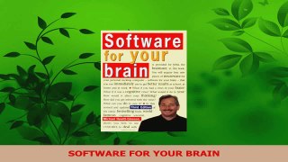 Read  SOFTWARE FOR YOUR BRAIN Ebook Free