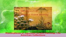 Read  Masterpieces of Japanese Screen Painting The American Collections Ebook Free