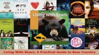 PDF Download  Living With Bears A Practical Guide to Bear Country Download Online
