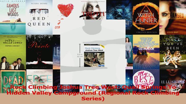 PDF Download Rock Climbing Joshua Tree West Quail Springs To Hidden Valley Campground Regional Rock Read Online