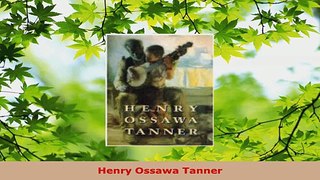 Read  Henry Ossawa Tanner Ebook Free