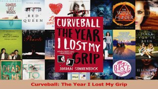 PDF Download  Curveball The Year I Lost My Grip Download Online