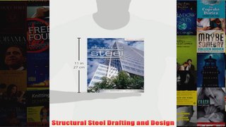 Structural Steel Drafting and Design