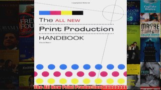 The All New Print Production Handbook