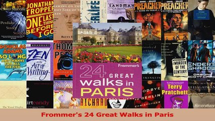 PDF Download  Frommers 24 Great Walks in Paris PDF Full Ebook