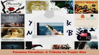 PDF Download  Panama Paradise A Tribute to Tropic Star PDF Online
