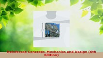 Read  Reinforced Concrete Mechanics and Design 6th Edition Ebook Free