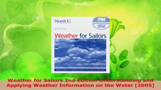 Download  Weather for Sailors 2nd Edition Understanding and Applying Weather Information on the PDF Free