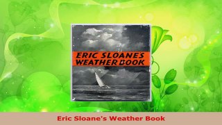 Read  Eric Sloanes Weather Book PDF Online