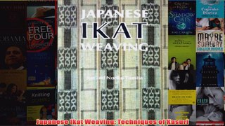 Japanese Ikat Weaving Techniques of Kasuri