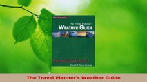 PDF Download  The Travel Planners Weather Guide Download Online