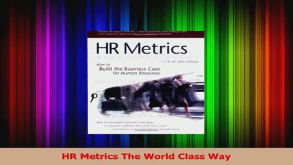 PDF Download  HR Metrics The World Class Way PDF Online