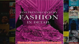 NineteenthCentury Fashion in Detail