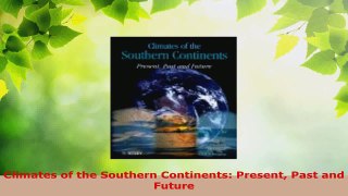 Read  Climates of the Southern Continents Present Past and Future Ebook Free