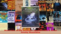 PDF Download  Waterfalls of the Southern Appalachians  Great Smoky Mountains PDF Full Ebook