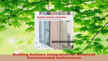 Read  Building Systems Integration for Enhanced Environmental Performance PDF Free