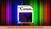 PDF Download  Diving and Snorkeling Guide to Curacao Lonely Planet Diving  Snorkeling Great Barrier Download Online