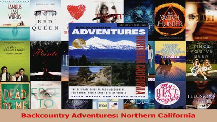 PDF Download  Backcountry Adventures Northern California PDF Online
