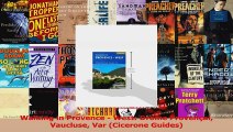 PDF Download  Walking in Provence  West Drôme Provençal Vaucluse Var Cicerone Guides Download Online