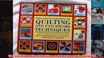 The Encyclopedia of Quilting and Patchwork Techniques