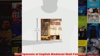 The Pigments of English Medieval Wall Painting
