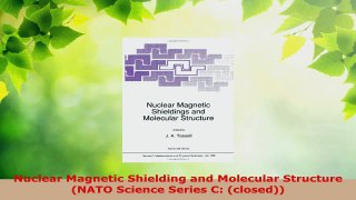 Read  Nuclear Magnetic Shielding and Molecular Structure NATO Science Series C closed Ebook Free