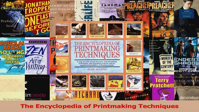 PDF Download The Encyclopedia of Printmaking Techniques Download Online