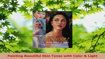 Read  Painting Beautiful Skin Tones with Color  Light Ebook Free
