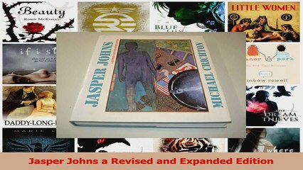 PDF Download  Jasper Johns a Revised and Expanded Edition PDF Online