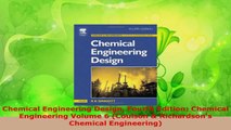 Read  Chemical Engineering Design Fourth Edition Chemical Engineering Volume 6 Coulson  PDF Online