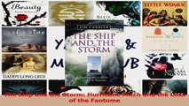 PDF Download  The Ship and the Storm Hurricane Mitch and the Loss of the Fantome Download Online