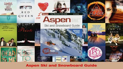 PDF Download  Aspen Ski and Snowboard Guide PDF Full Ebook