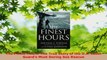 Read  The Finest Hours The True Story of the US Coast Guards Most Daring Sea Rescue PDF Free